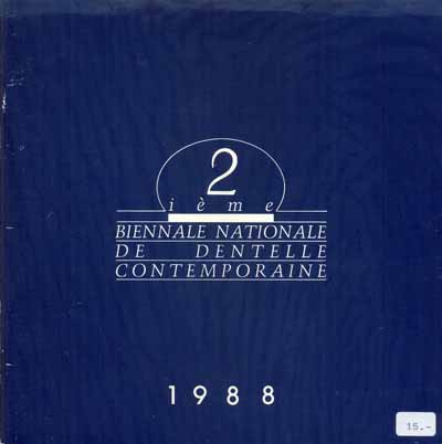 2. Biennale Nationale de Dentelle Contemporaine 1988